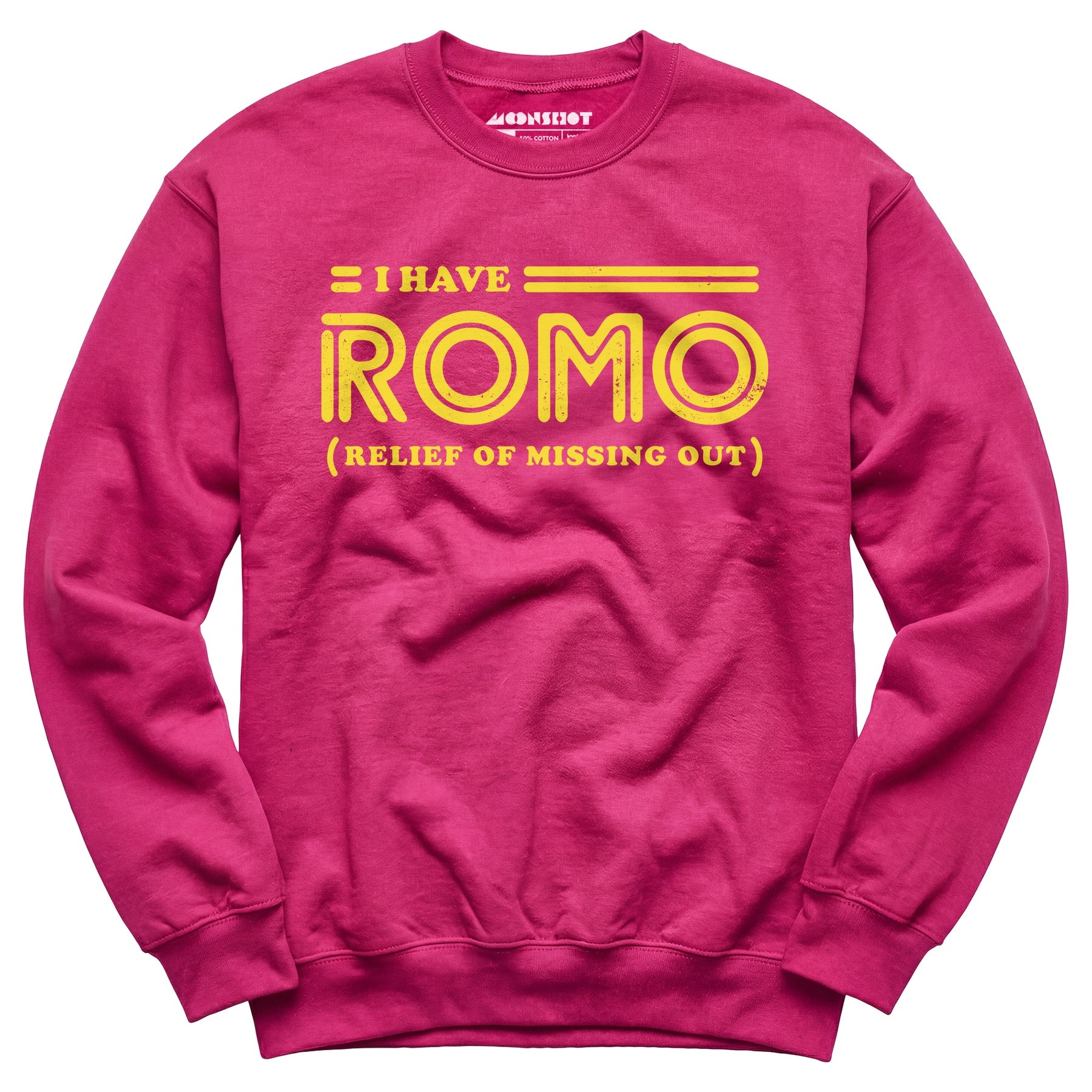 I Have Romo - Unisex Sweatshirt
