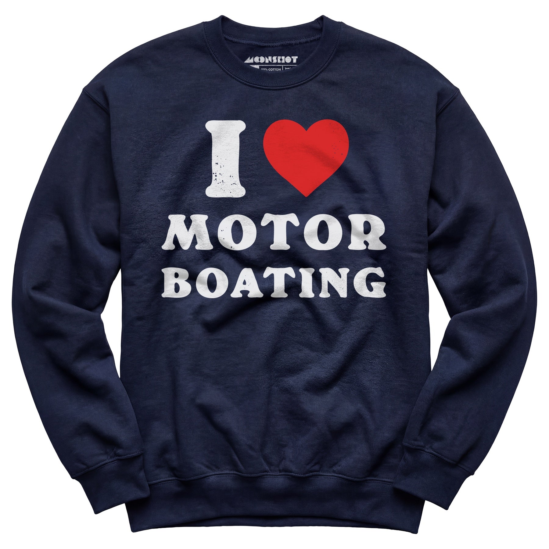 I Love Motorboating - Unisex Sweatshirt