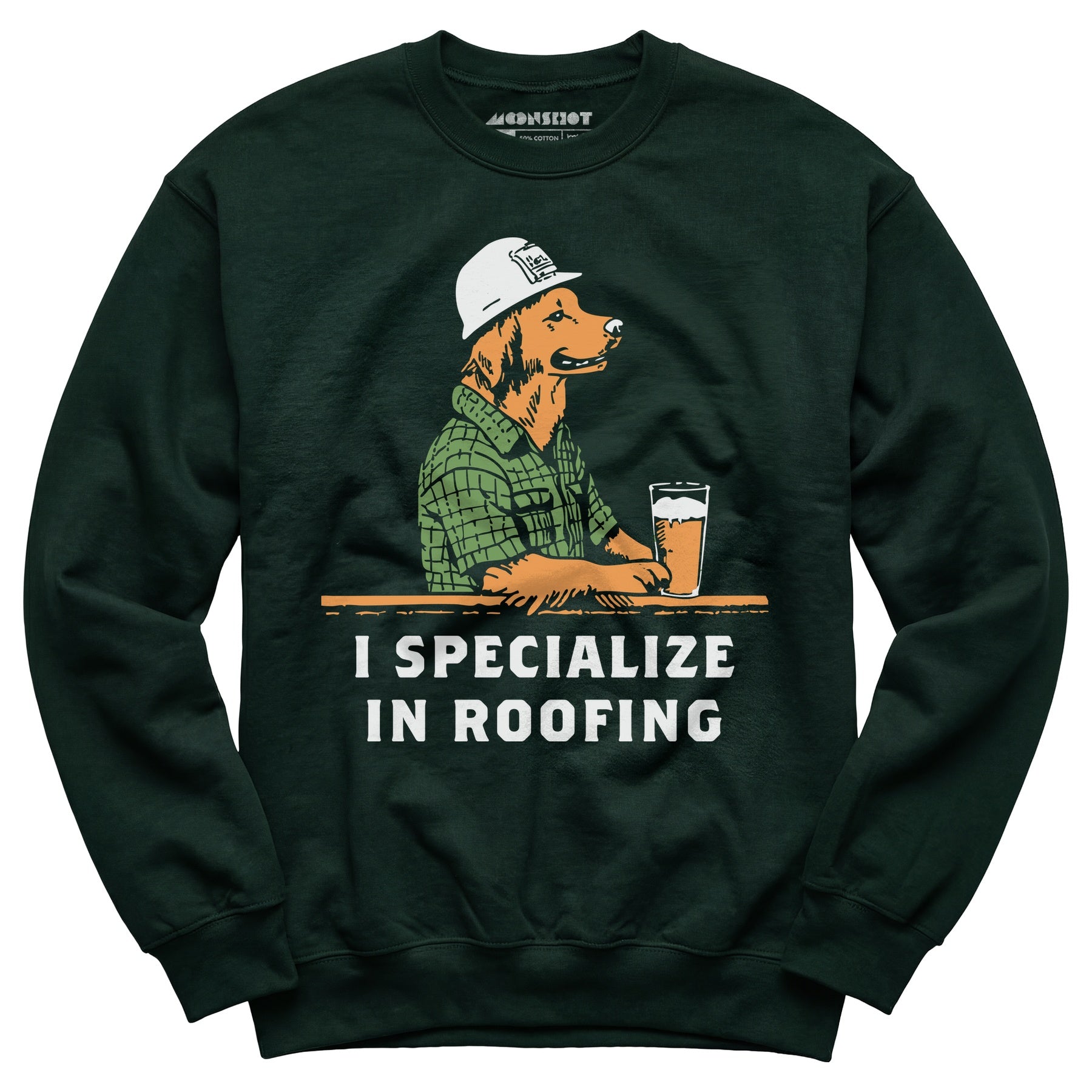 I Specialize in Roofing - Unisex Sweatshirt