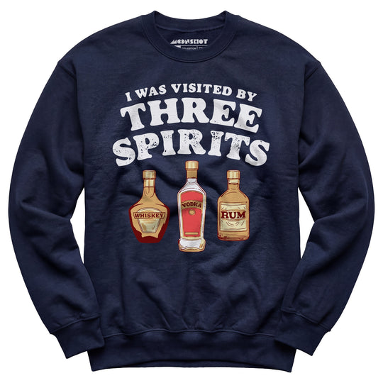 I Was Visited by Three Spirits - Unisex Sweatshirt