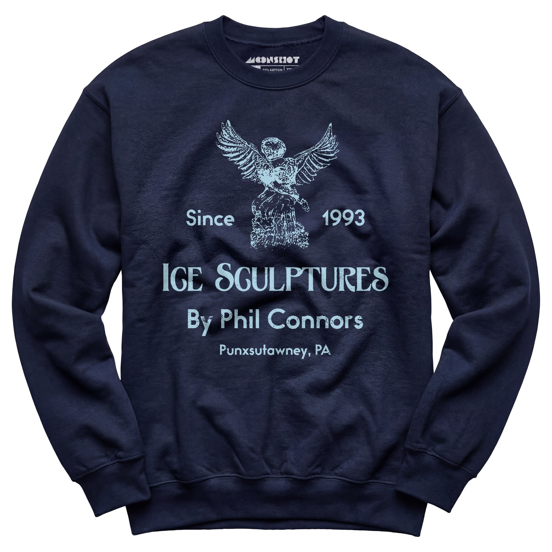 Ice Sculptures by Phil Connors - Groundhog Day - Unisex Sweatshirt