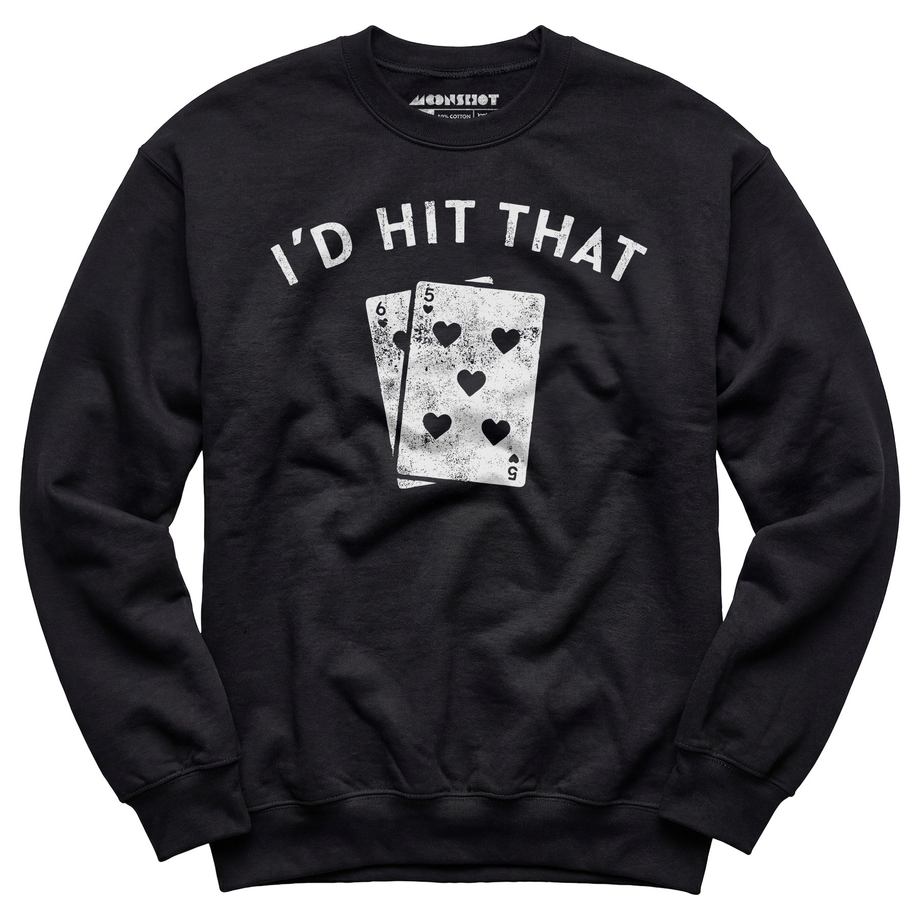 I'd Hit That - Unisex Sweatshirt
