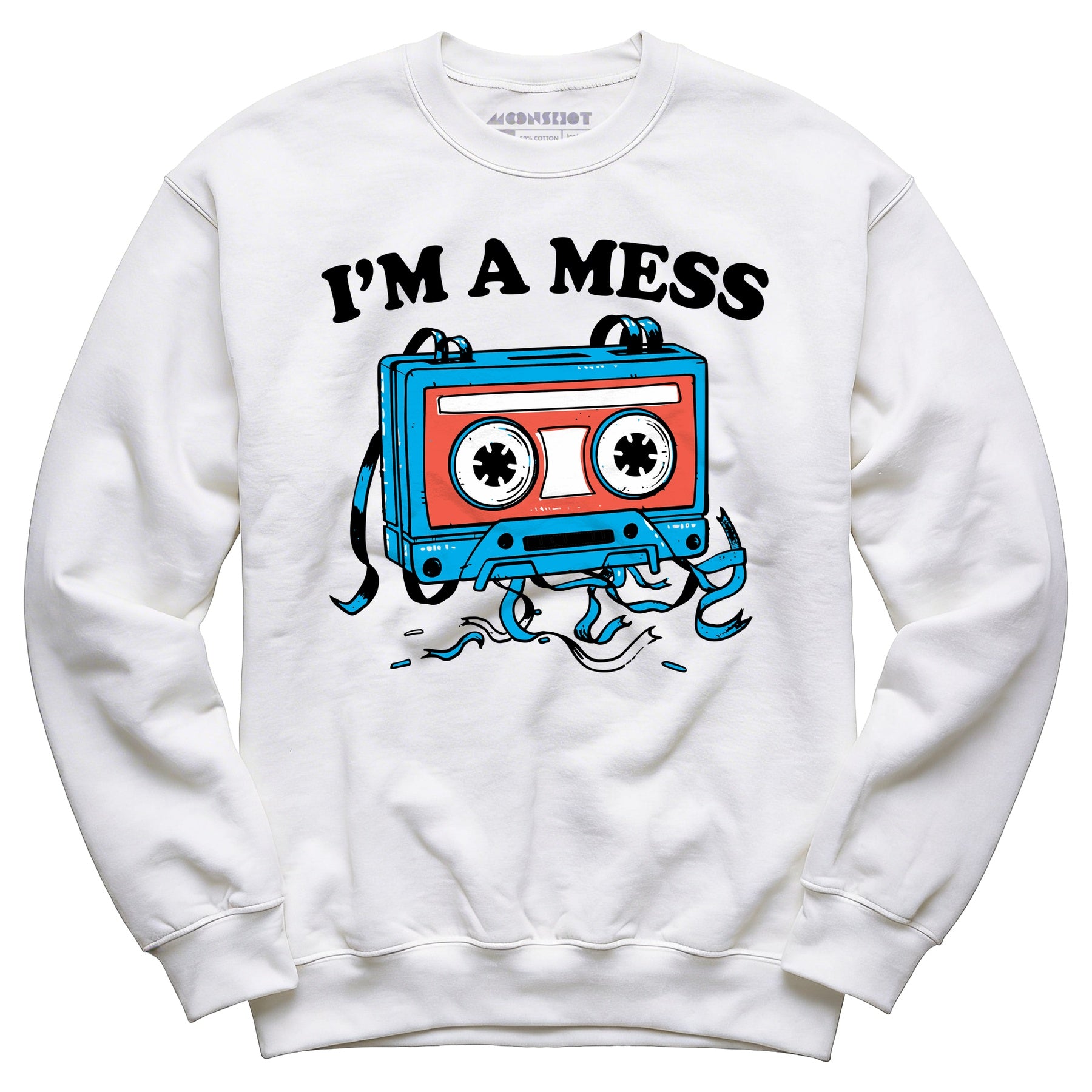 I'm a Mess - Unisex Sweatshirt