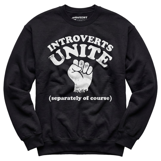 Introverts Unite - Unisex Sweatshirt