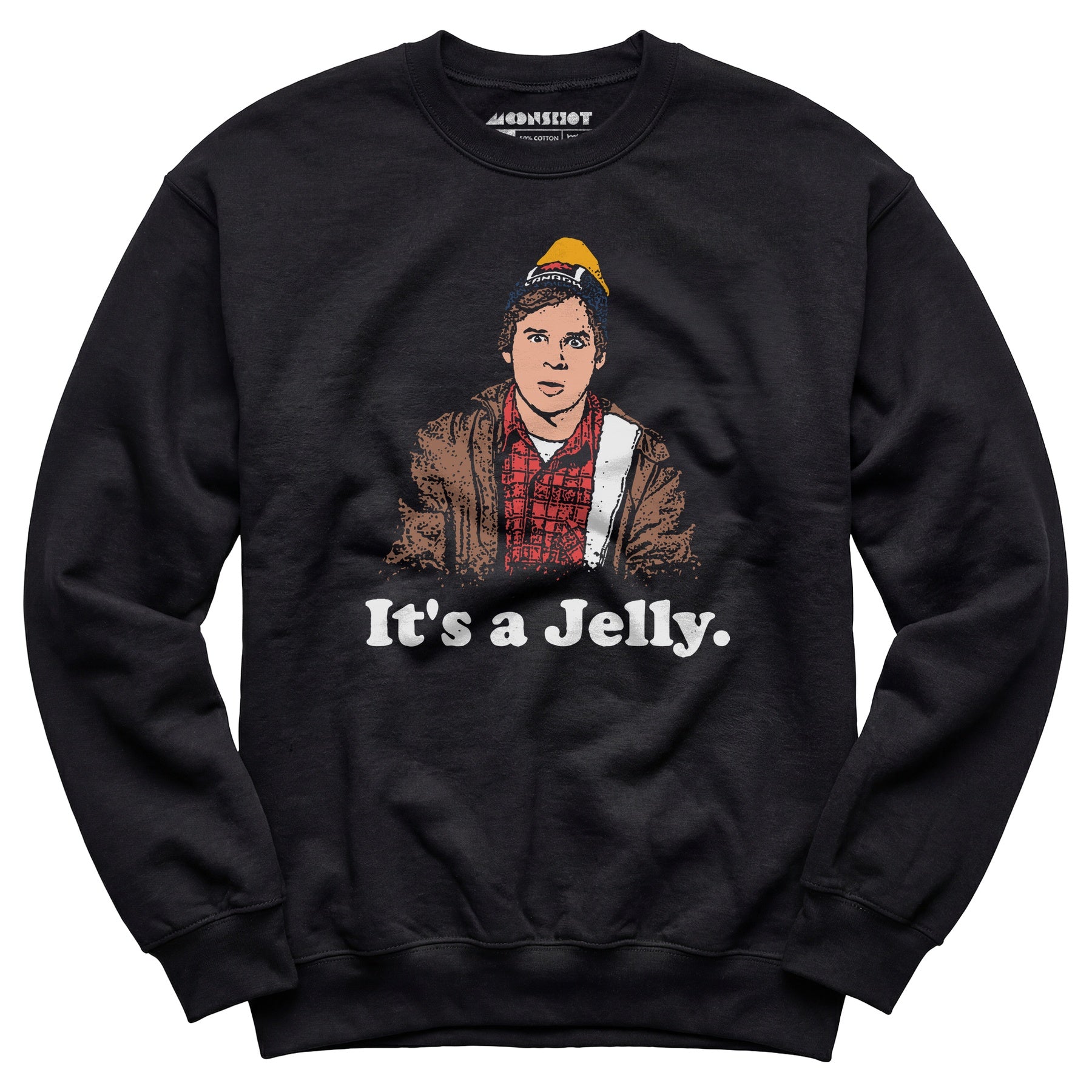 It's a Jelly - Unisex Sweatshirt
