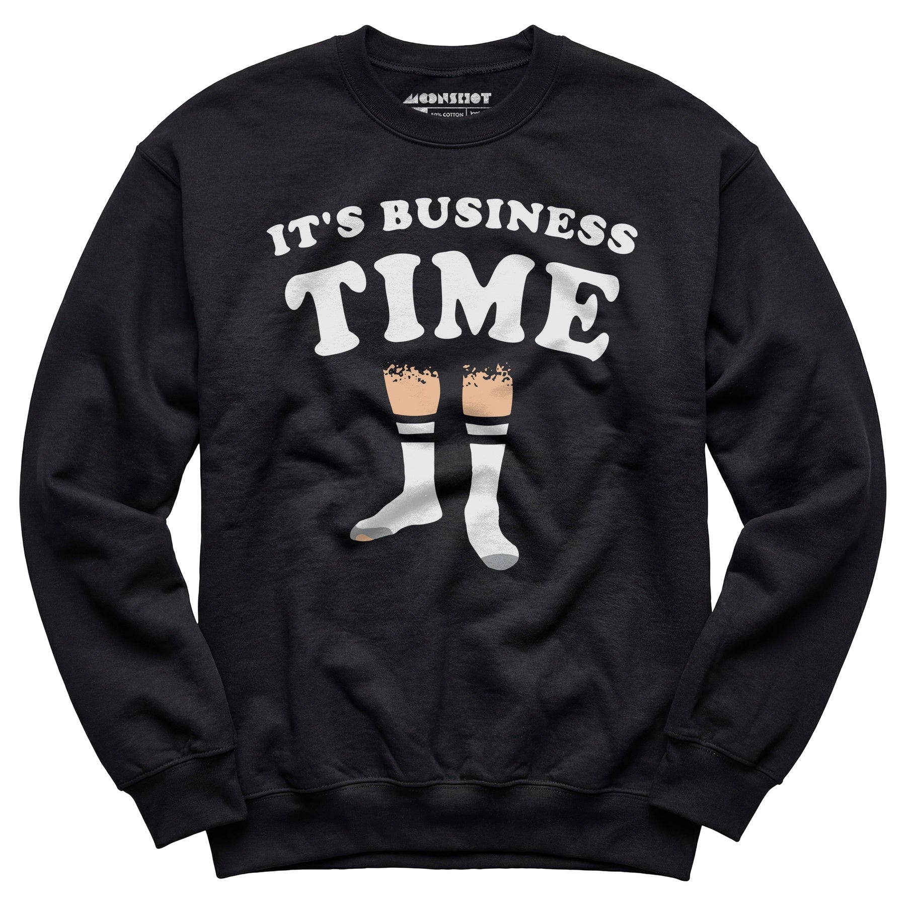 It's Business Time - Unisex Sweatshirt