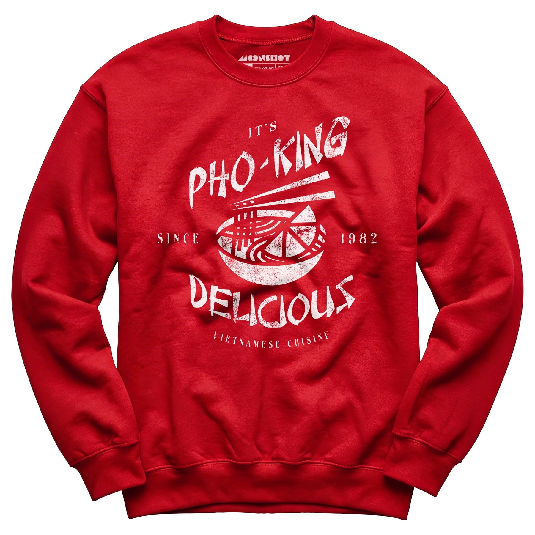 It's Pho-King Delicious - Unisex Sweatshirt