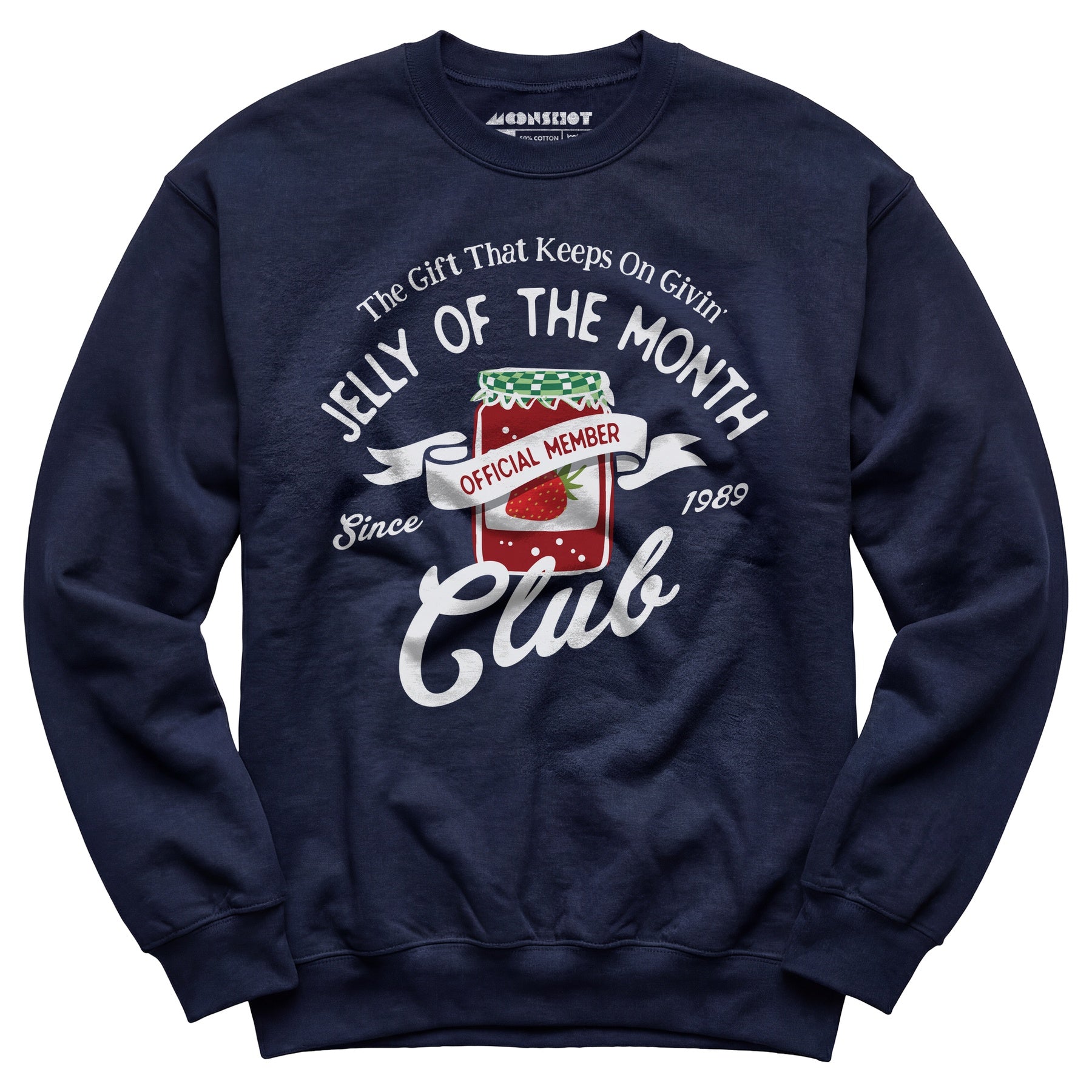 Jelly of the Month Club - Unisex Sweatshirt
