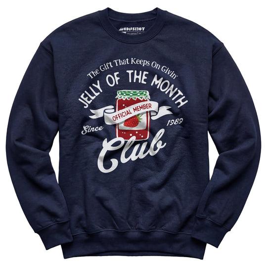 Jelly of the Month Club - Unisex Sweatshirt