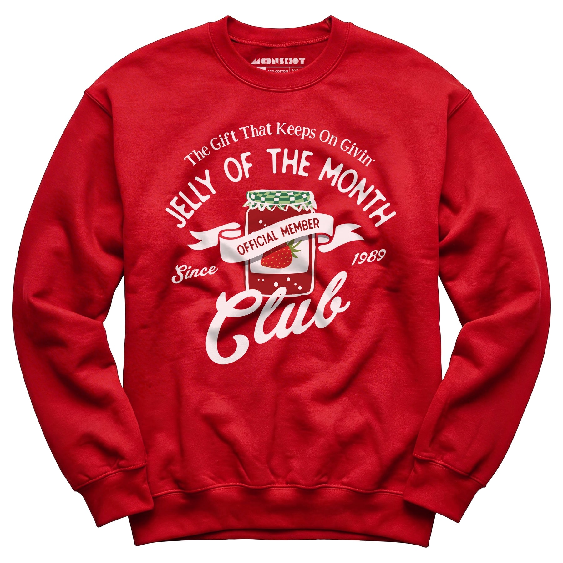 Jelly of the Month Club - Unisex Sweatshirt