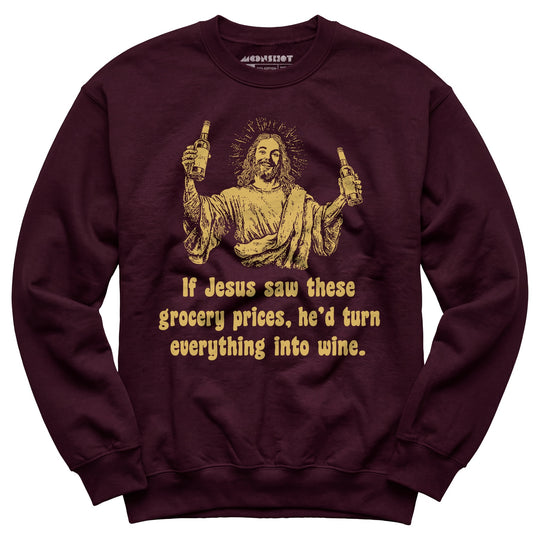 Jesus Grocery Prices - Unisex Sweatshirt