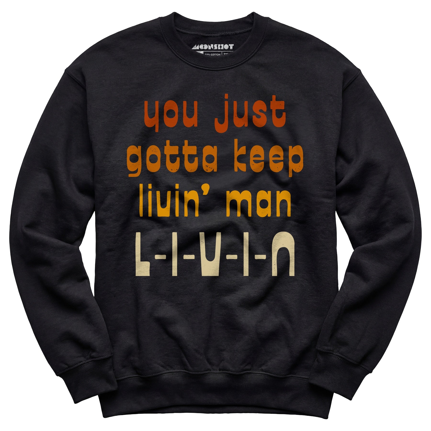 L-I-V-I-N - Unisex Sweatshirt
