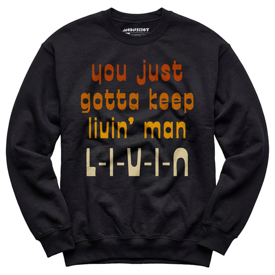 L-I-V-I-N - Unisex Sweatshirt