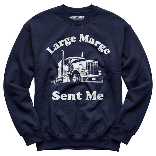 Large Marge Sent Me - Unisex Sweatshirt