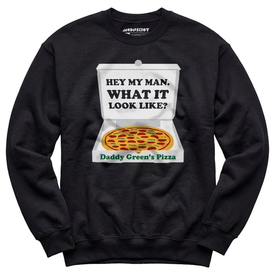 Last Dragon - Hey My Man What it Look Like? - Unisex Sweatshirt