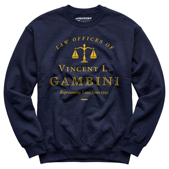 Law Offices of Vincent L. Gambini - Unisex Sweatshirt