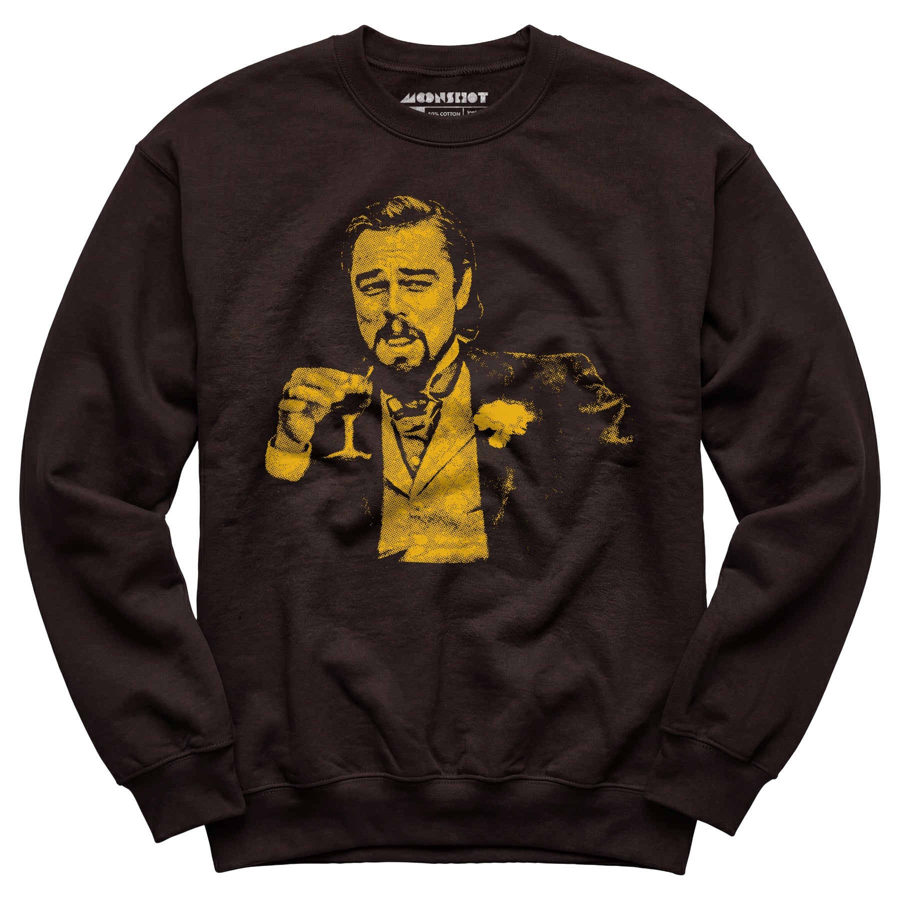 Leonardo DiCaprio Django Laughing Reaction Meme - Unisex Sweatshirt