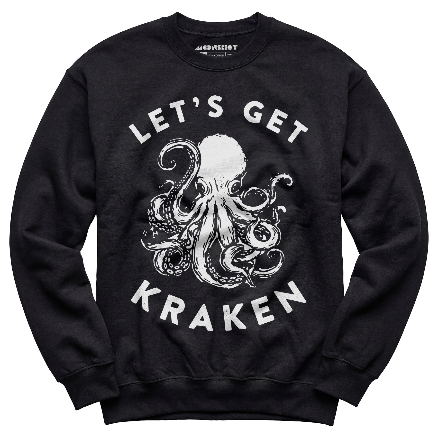 Let's Get Kraken - Unisex Sweatshirt
