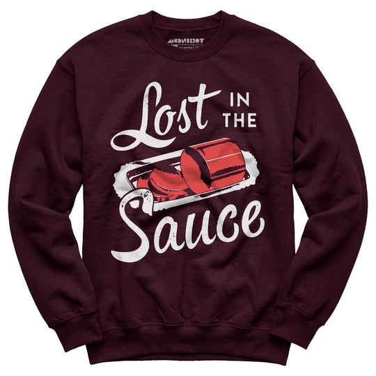 Lost in the Sauce - Unisex Sweatshirt