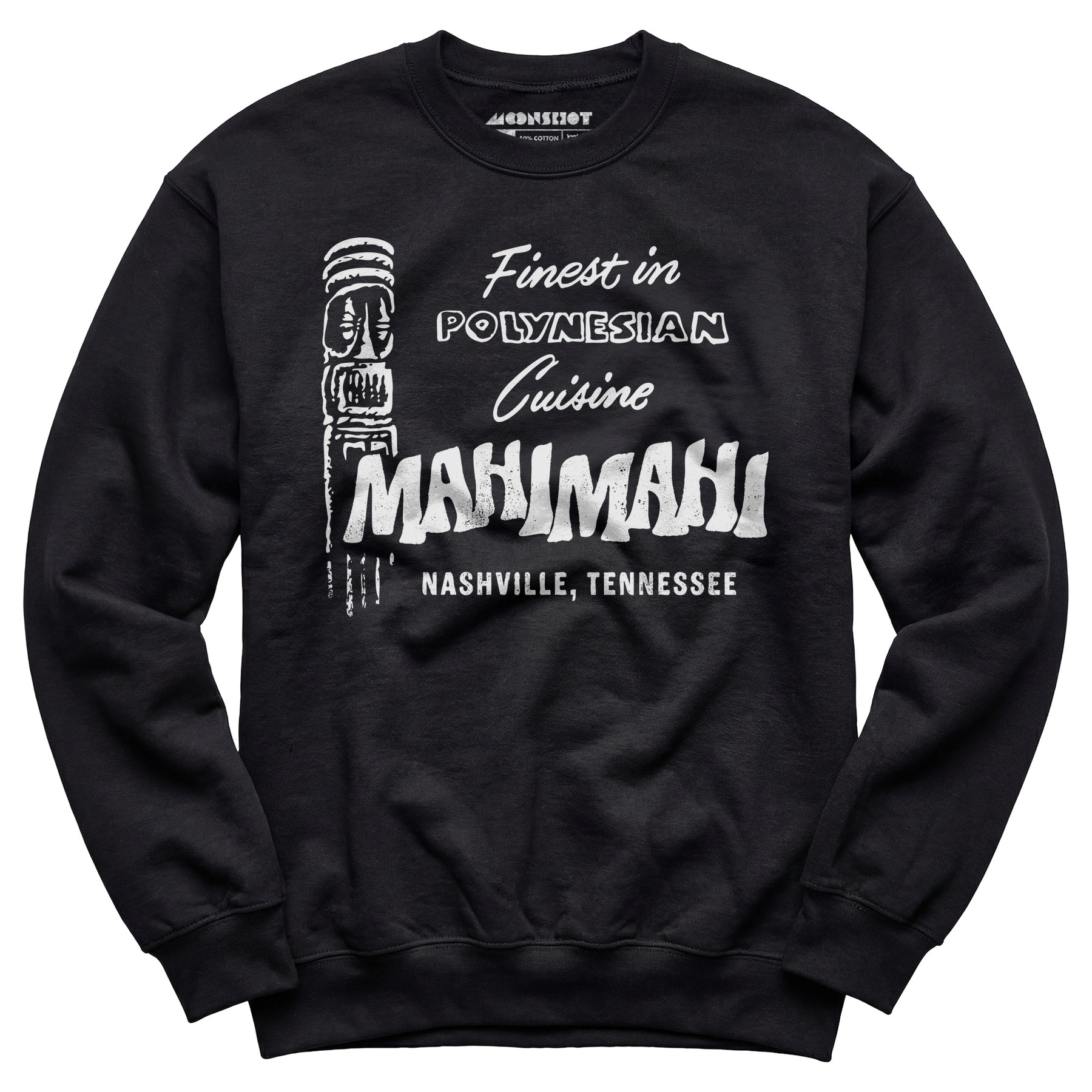 Mahi Mahi - Nashville, TN - Vintage Tiki Bar - Unisex Sweatshirt