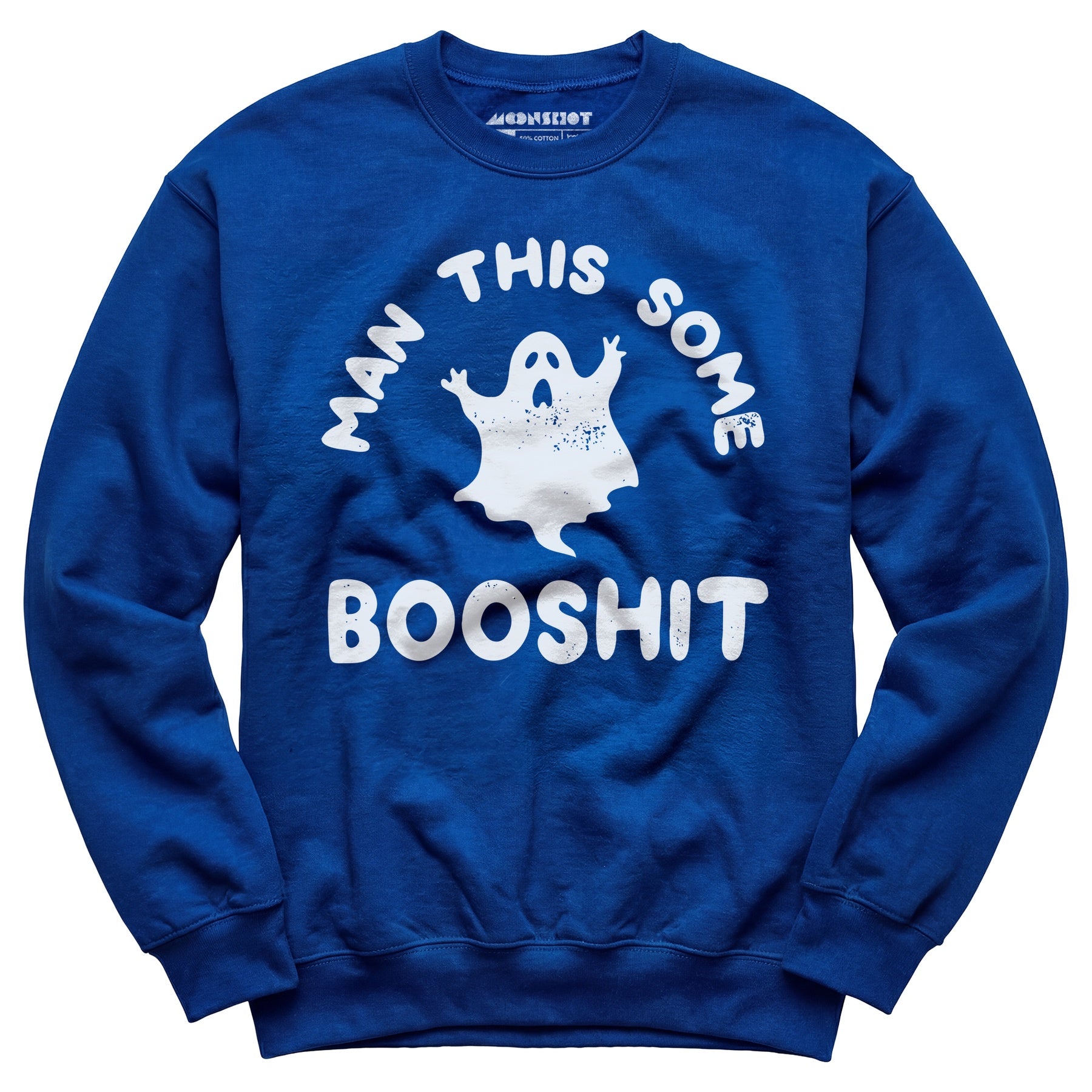 Man This Some Booshit - Unisex Sweatshirt