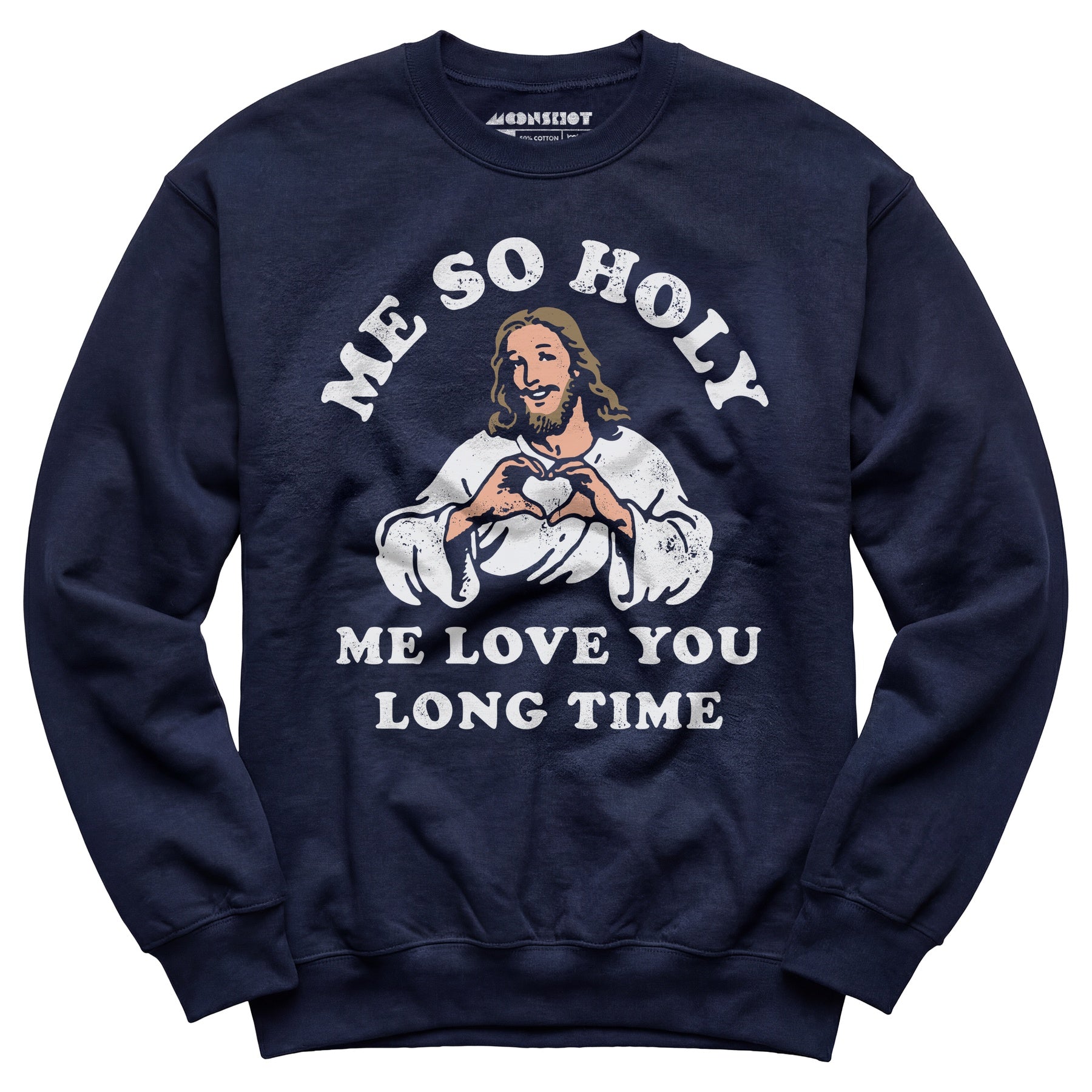 Me So Holy - Unisex Sweatshirt