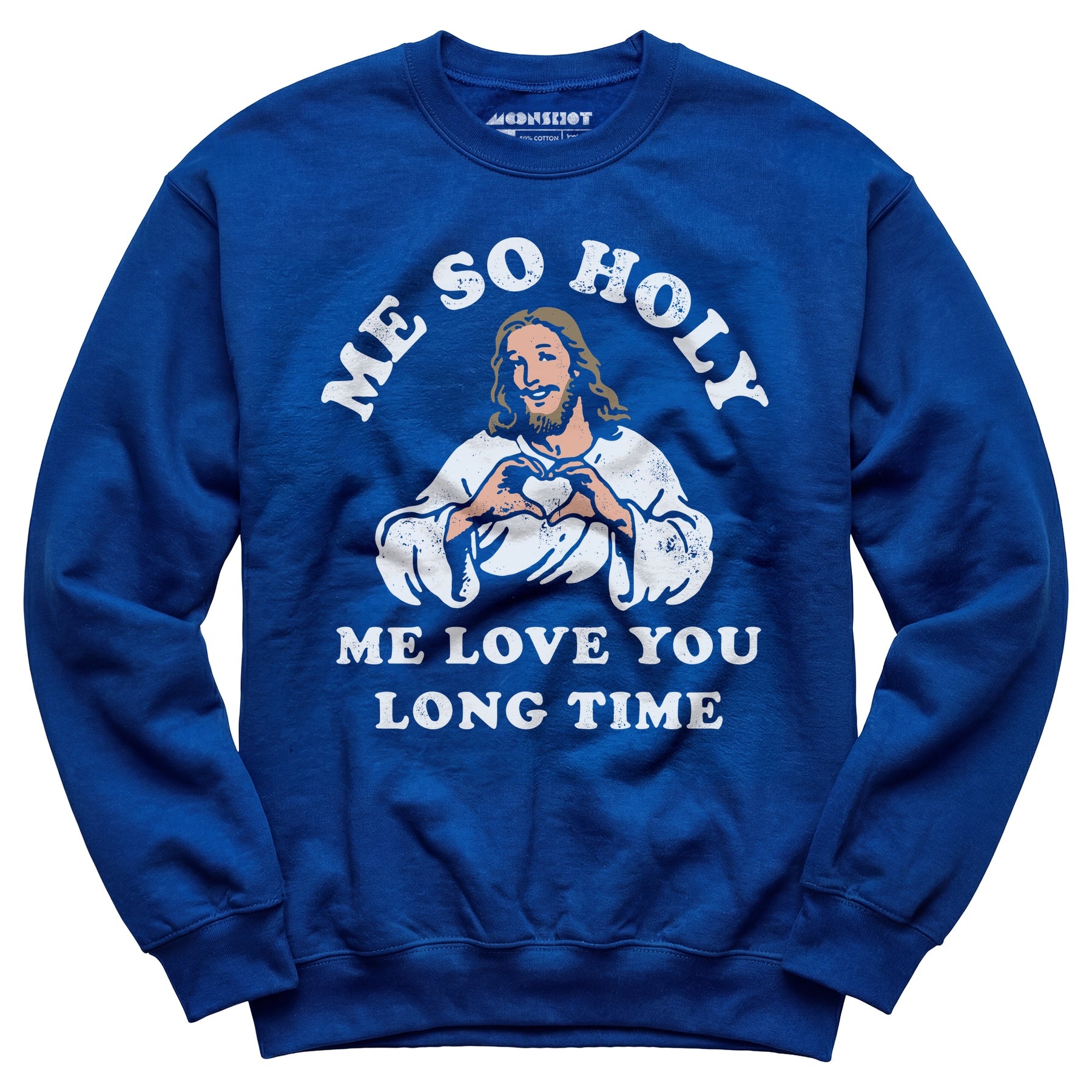 Me So Holy - Unisex Sweatshirt