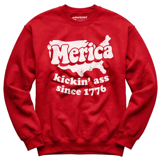 'Merica Kickin' Ass Since 1776 - Unisex Sweatshirt