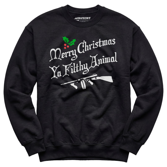 Merry Christmas Ya Filthy Animal - Unisex Sweatshirt