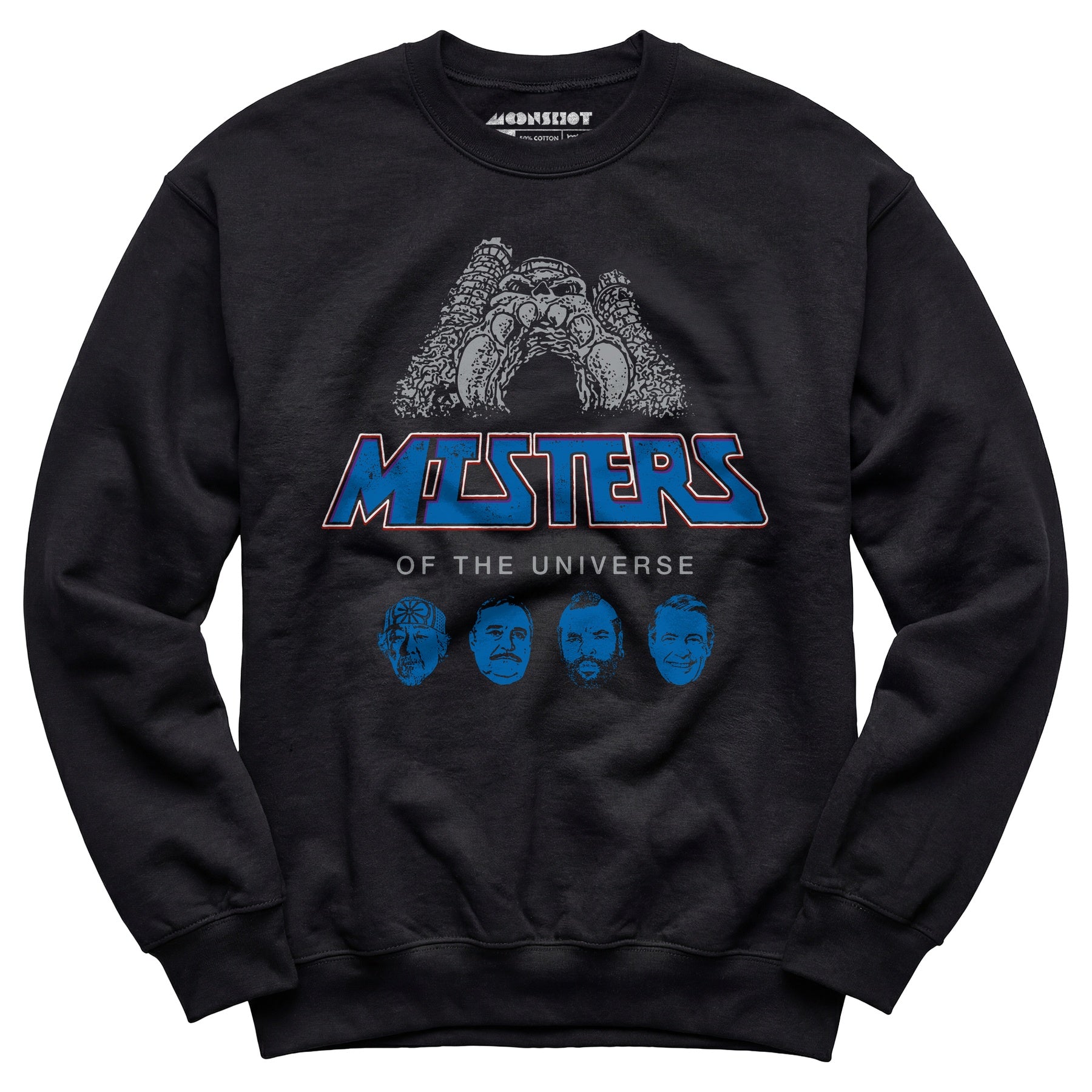 Misters of The Universe - Unisex Sweatshirt