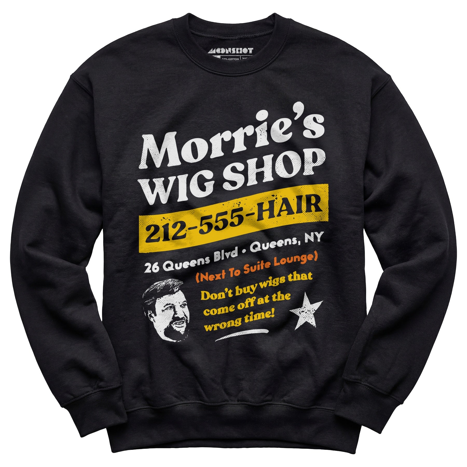 Morrie's Wig Shop - Unisex Sweatshirt