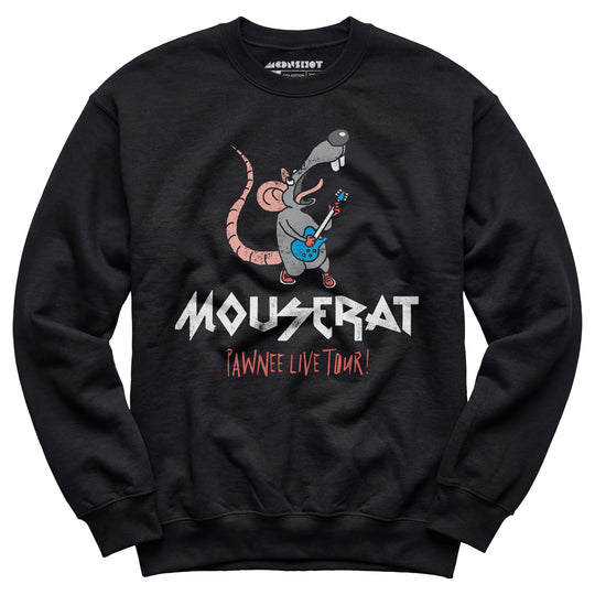 Mouse Rat - Pawnee Live Tour - Unisex Sweatshirt