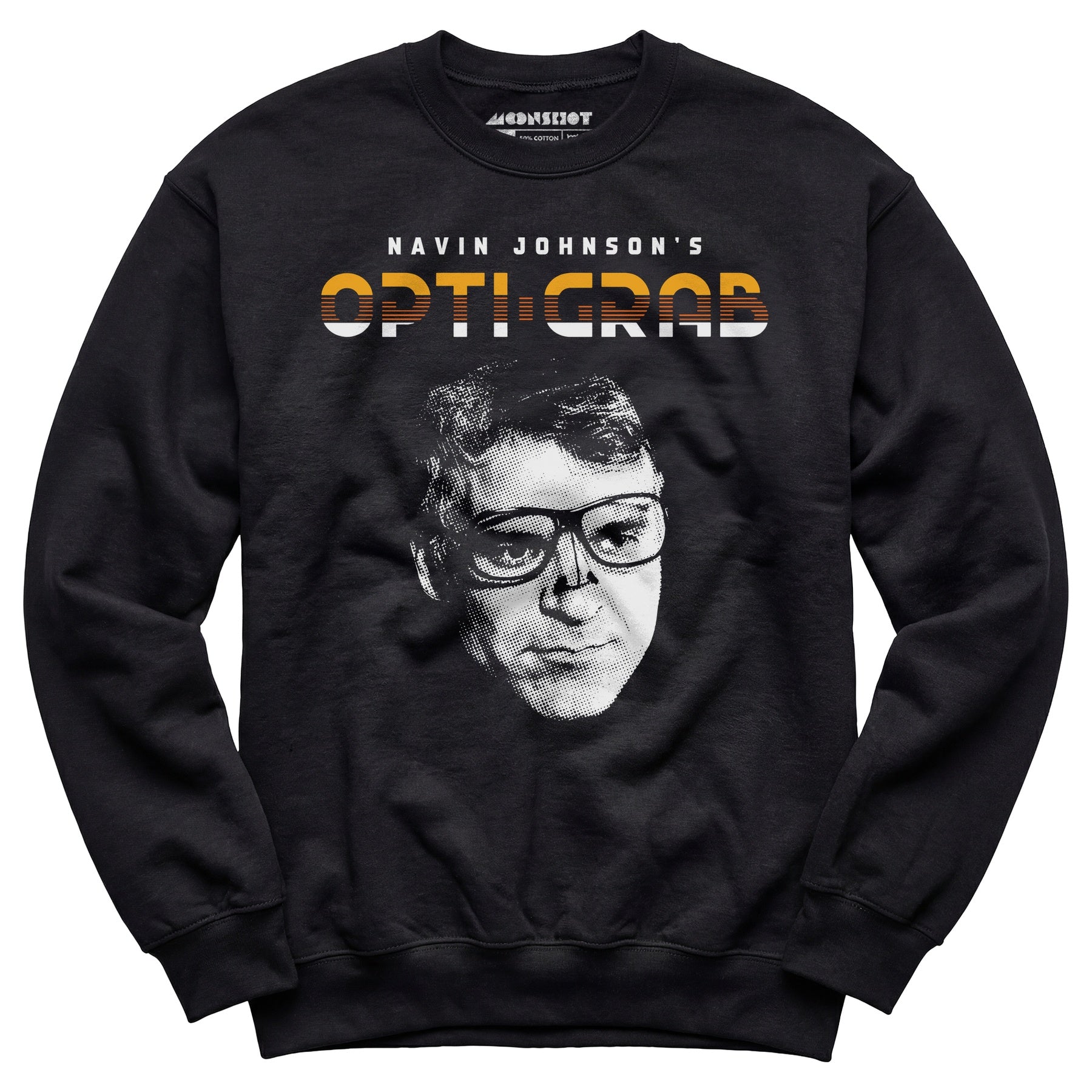 Navin Johnson's Opti-Grab - Unisex Sweatshirt