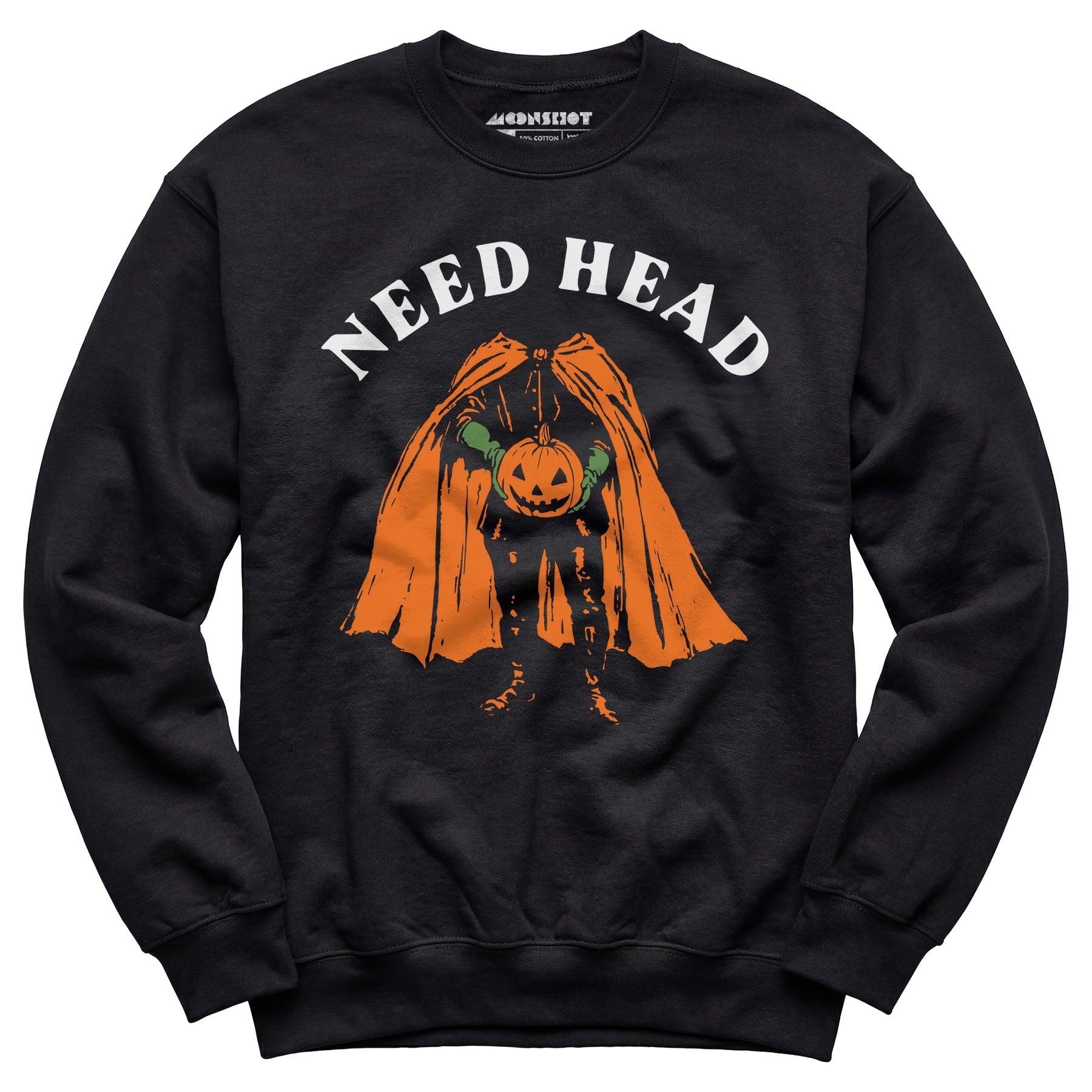 Need Head - Unisex Sweatshirt