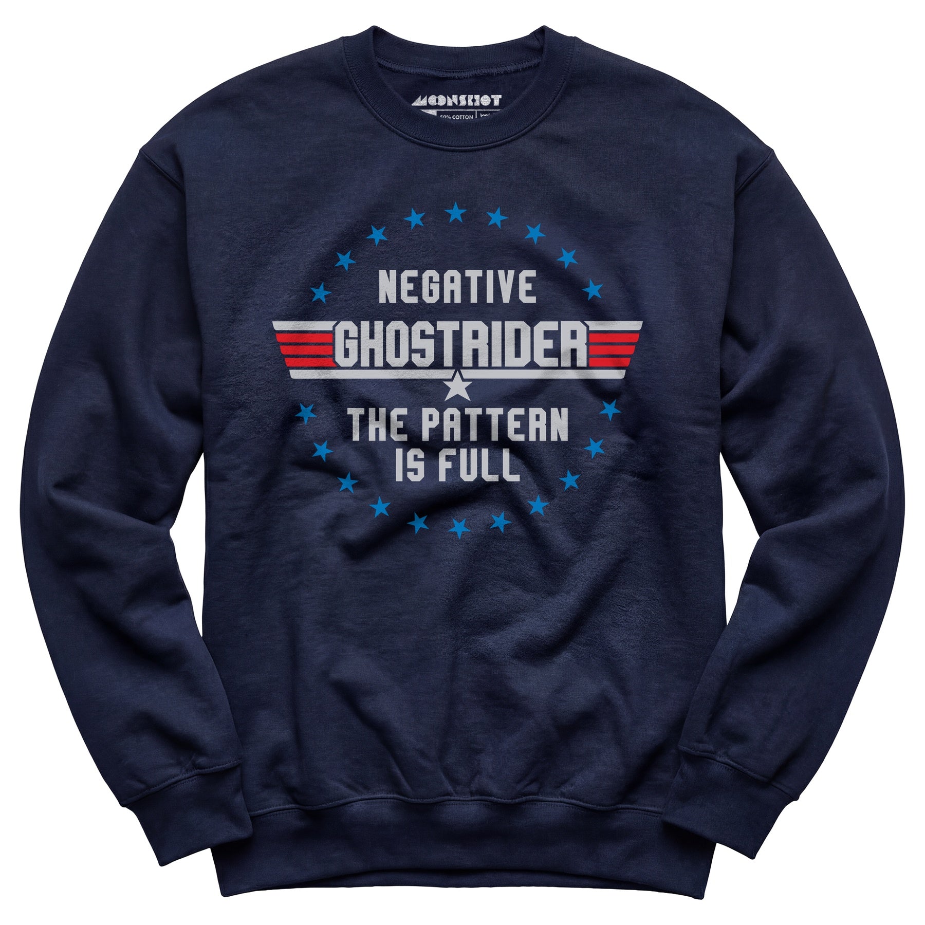 Negative Ghostrider The Pattern is Full - Unisex Sweatshirt
