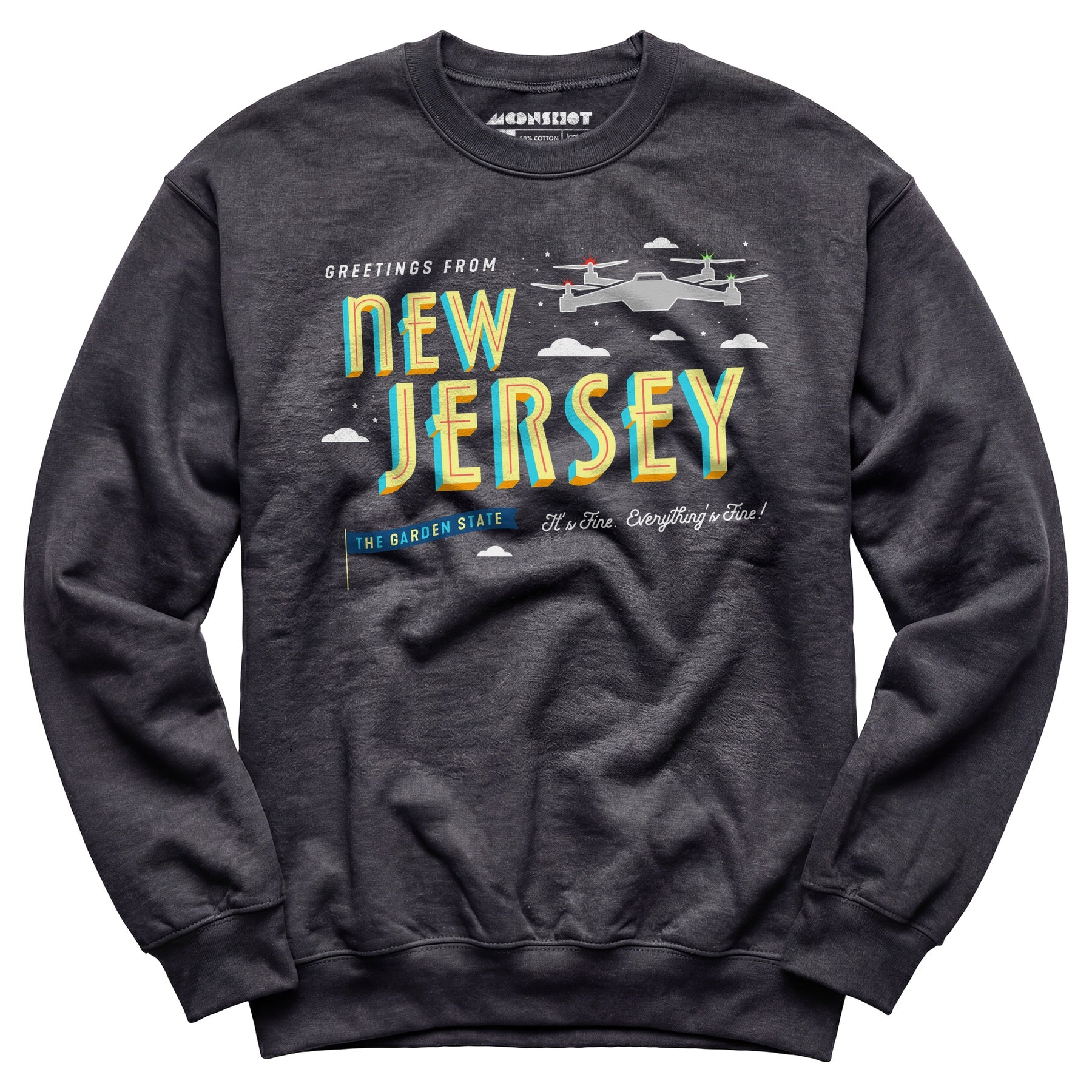 New Jersey Drones - Everything's Fine - Unisex Sweatshirt
