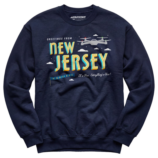 New Jersey Drones - Everything's Fine - Unisex Sweatshirt
