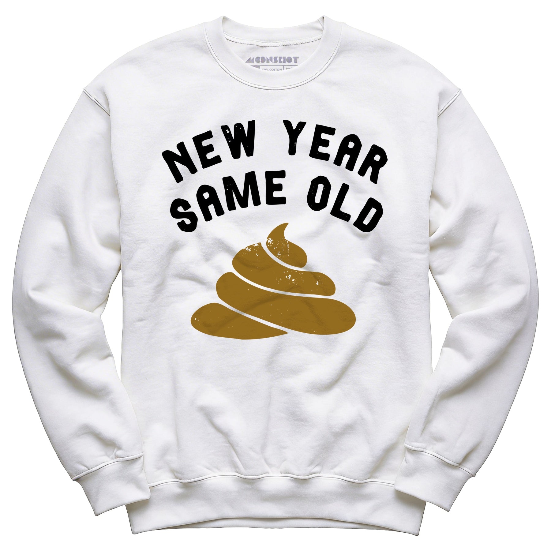 New Year Same Old - Unisex Sweatshirt