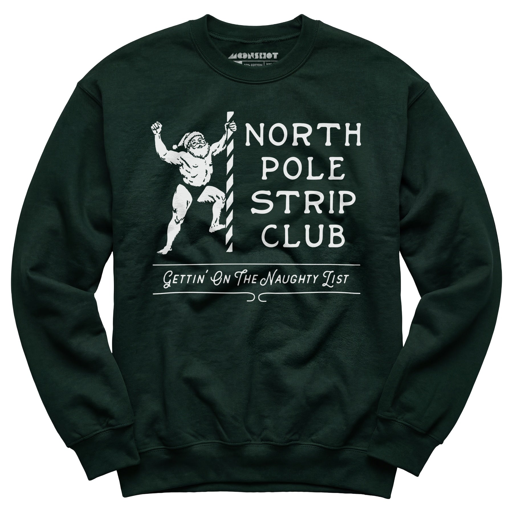 North Pole Strip Club - Unisex Sweatshirt