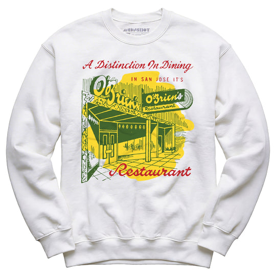 O'Brien's - San Jose, CA - Vintage Restaurant - Unisex Sweatshirt