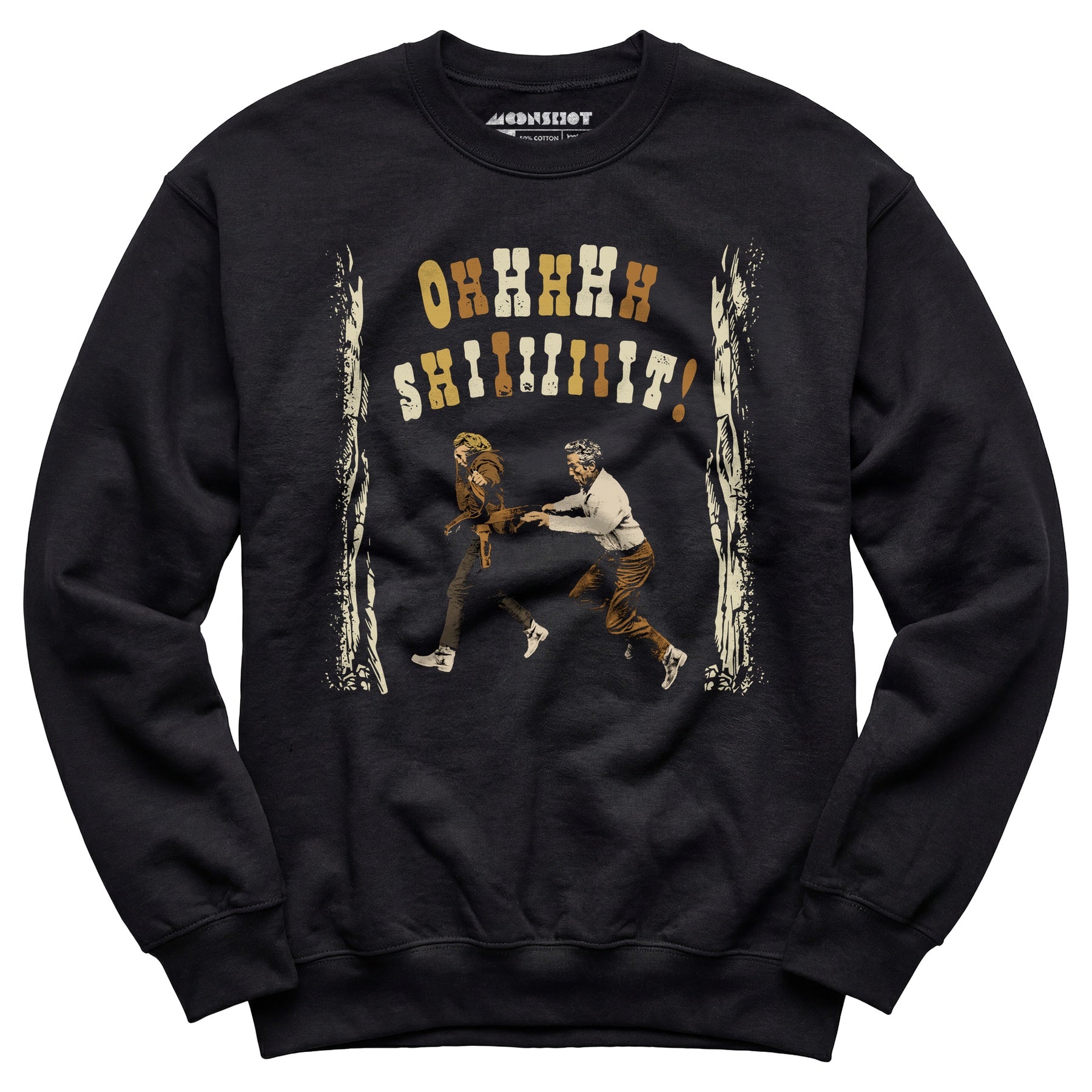 Ohhhhh Shiiiiiiit - Butch Cassidy & The Sundance Kid - Unisex Sweatshirt