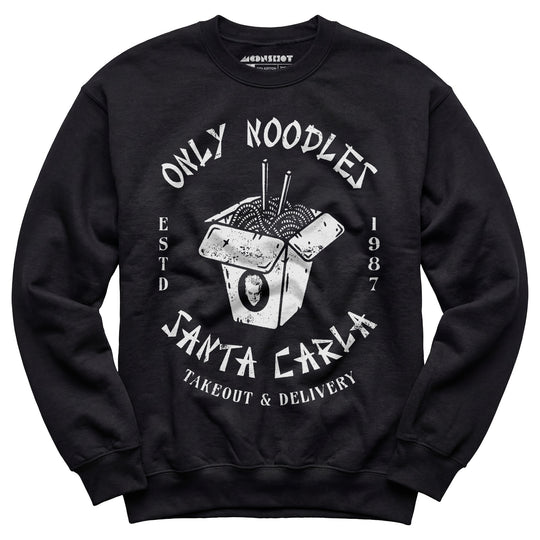 Only Noodles Takeout & Delivery - Santa Carla - Unisex Sweatshirt