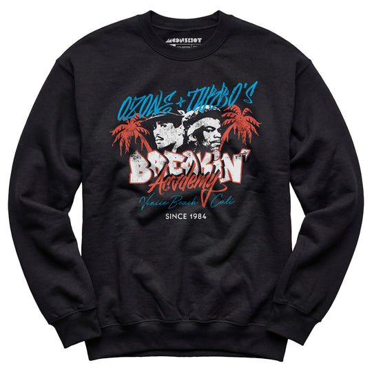 Ozone & Turbo's Breakin' Academy - Unisex Sweatshirt