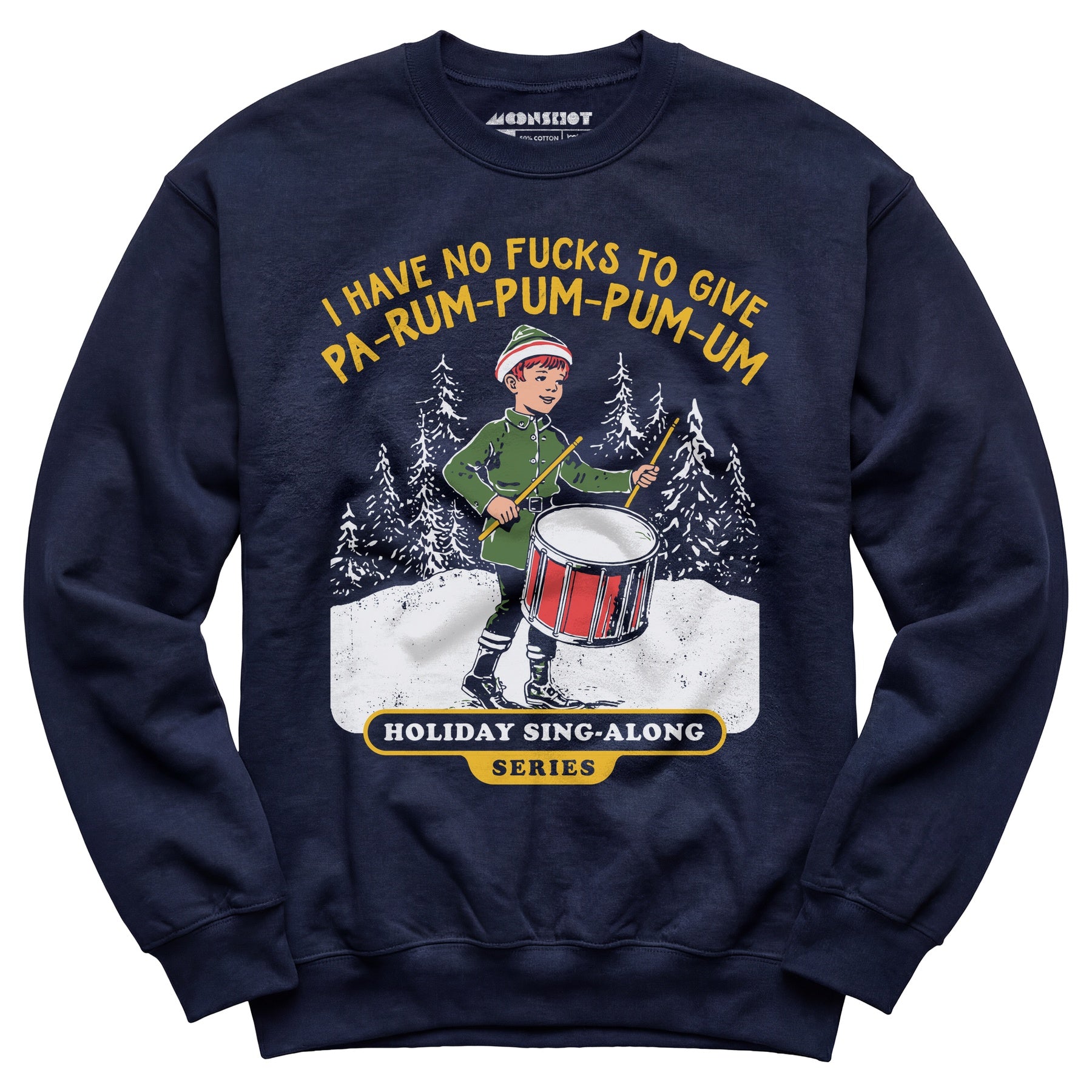 Pa-Rum-Pum-Pum-Pum-Um - Unisex Sweatshirt