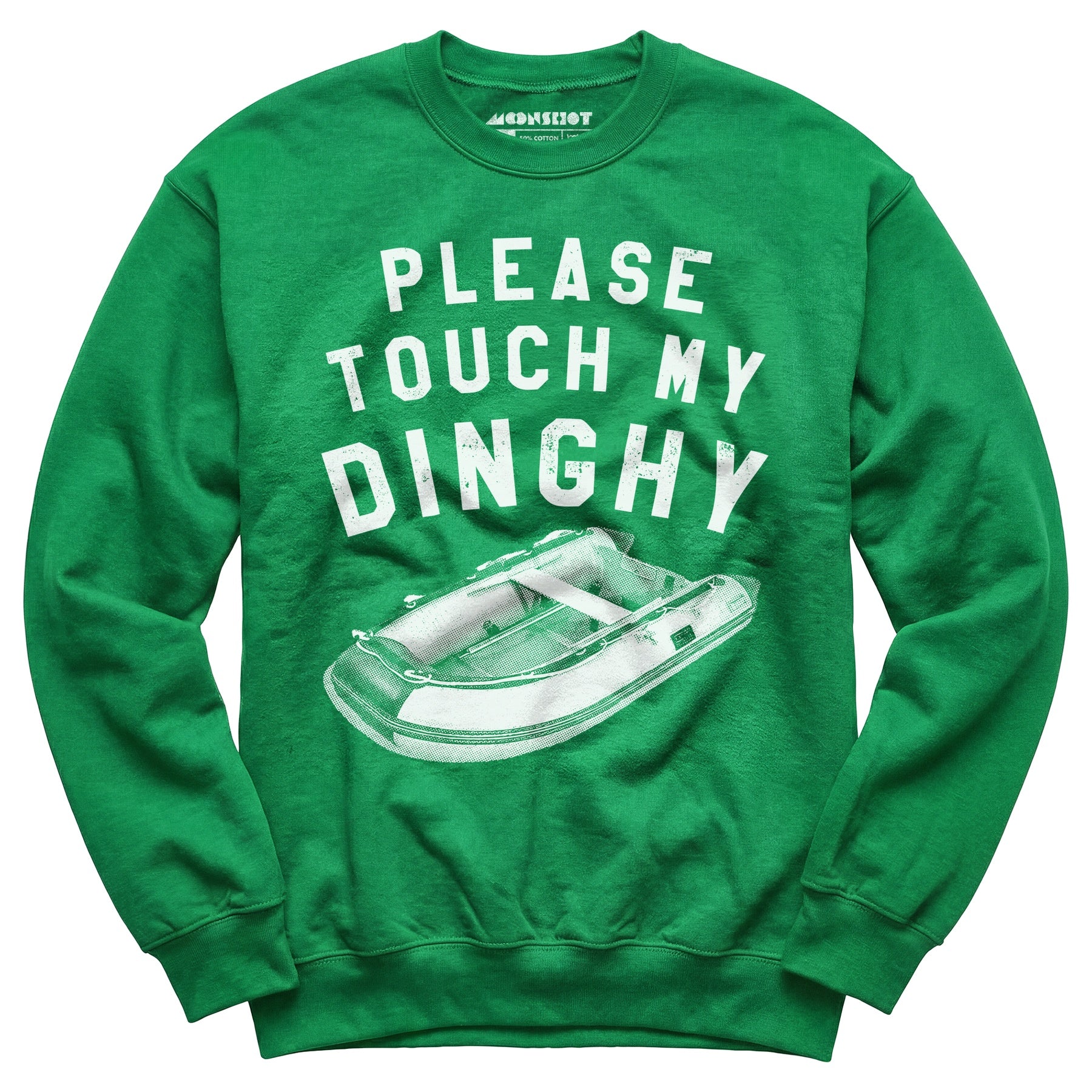 Please Touch My Dinghy - Unisex Sweatshirt