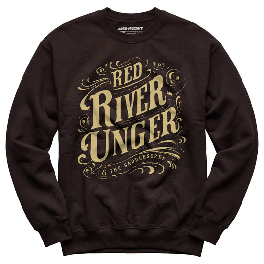 Red River Unger & The Saddlesores - Unisex Sweatshirt