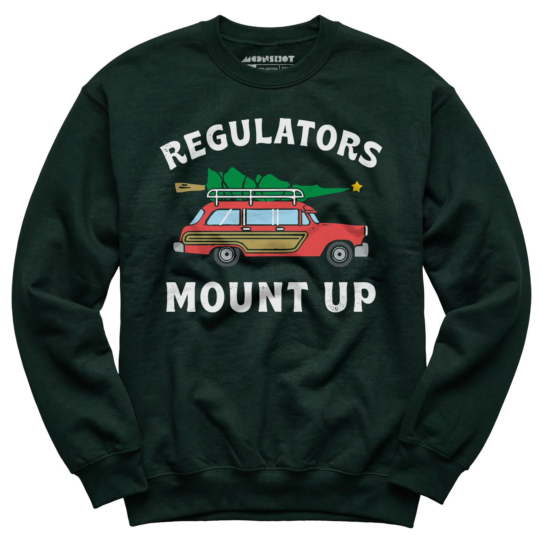 Regulators Mount Up - Christmas Tree - Unisex Sweatshirt