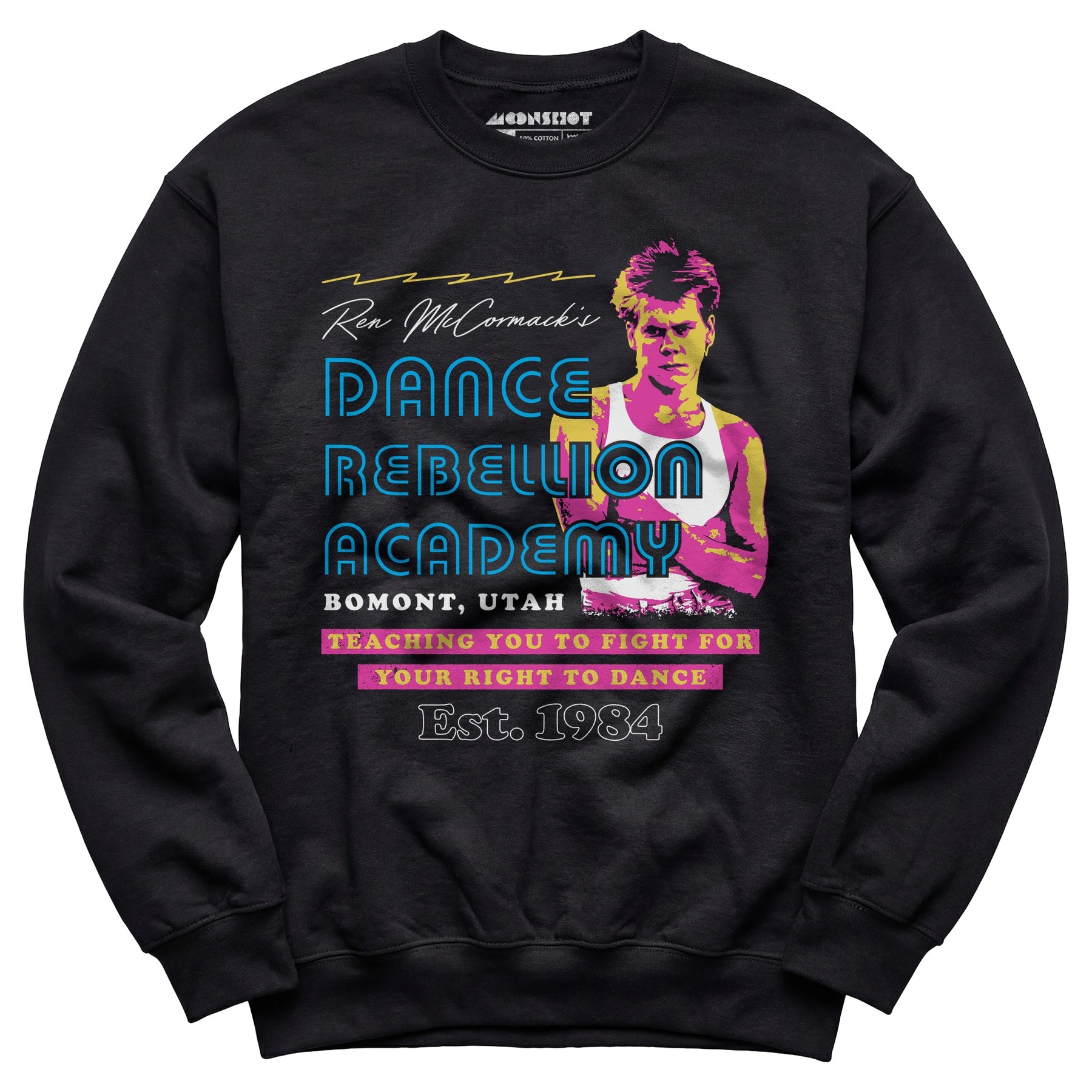 Ren McCormack's Dance Rebellion Academy - Unisex Sweatshirt