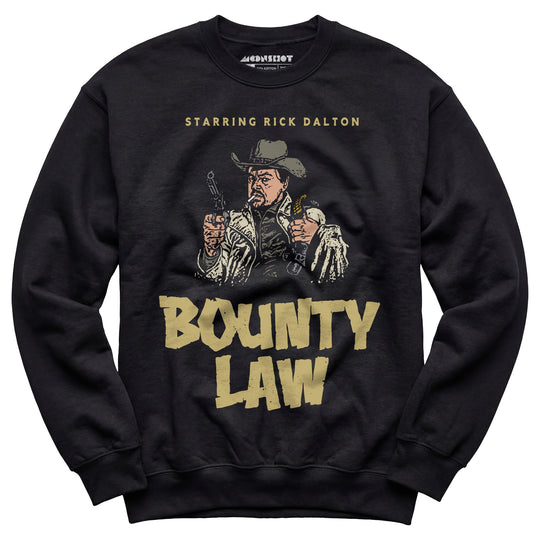 Rick Dalton - Bounty Law - Unisex Sweatshirt