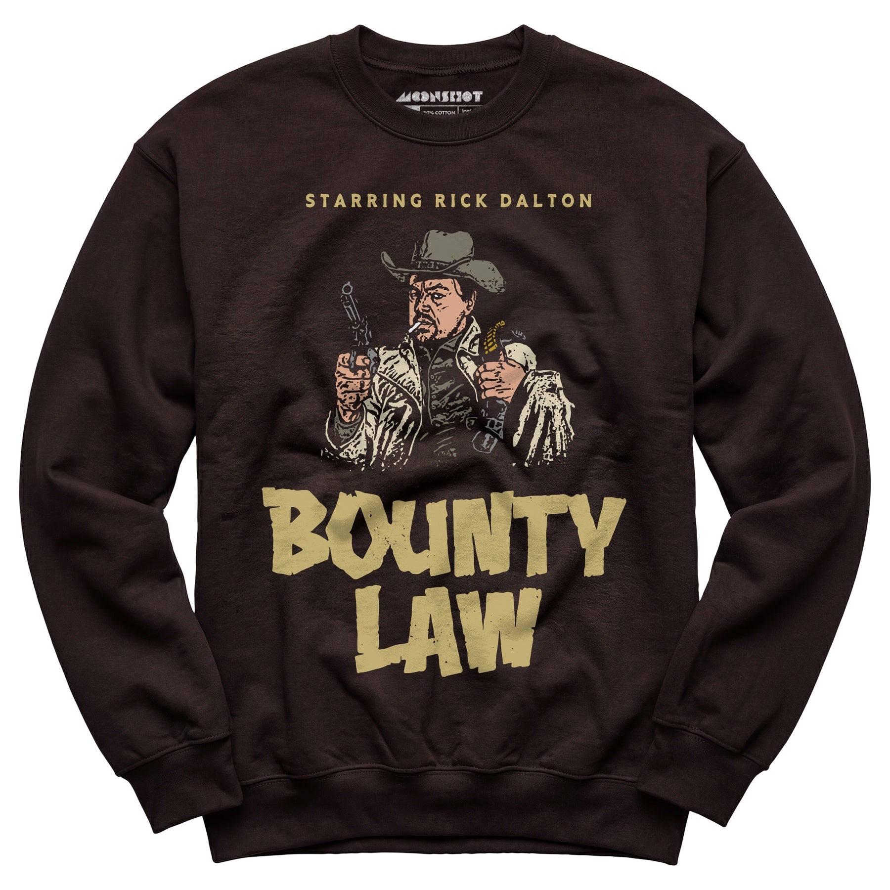 Rick Dalton - Bounty Law - Unisex Sweatshirt